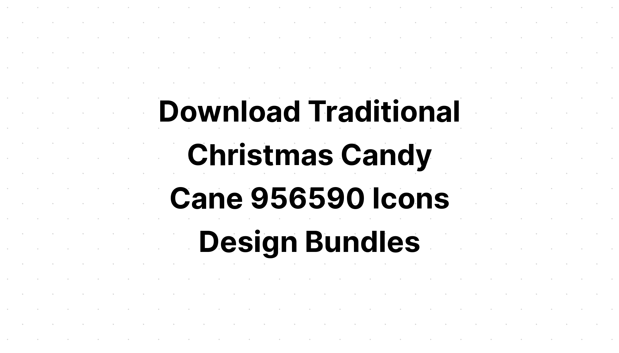 Download Candy Cane? SVG File